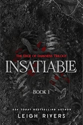Insatiable: The Edge of Darkness Trilogy: $14.24 Insatiable: The Edge of Darkness Trilogy: $14.24