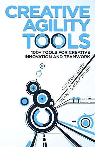 Creative Agility Tools 100+ Card Deck: $18.04 Creative Agility Tools 100+ Card Deck: $18.04