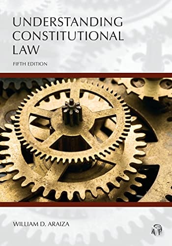 Understanding Constitutional Law: $30.28 Understanding Constitutional Law: $30.28