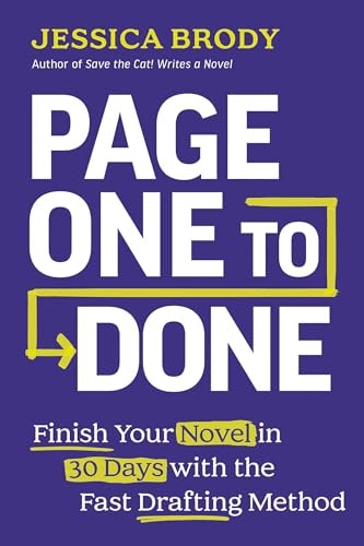 Page One to Done: Finish Your Novel in 30 Days with the Fast Drafting Method: $17.88 Page One to Done: Finish Your Novel in 30 Days with the Fast Drafting Method: $17.88