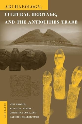Archaeology, Cultural Heritage, and the Antiquities Trade: $14.10