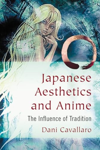 Japanese Aesthetics and Anime: The Influence of Tradition: $28.45