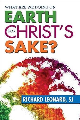 What Are We Doing on Earth for Christ's Sake?: $7.53 What Are We Doing on Earth for Christ's Sake?: $7.53