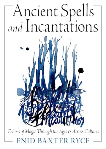 Ancient Spells and Incantations: $7.12 Ancient Spells and Incantations: $7.12