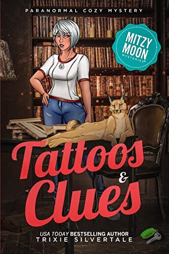 Tattoos and Clues: Paranormal Cozy Mystery: $0.99 Tattoos and Clues: Paranormal Cozy Mystery: $0.99