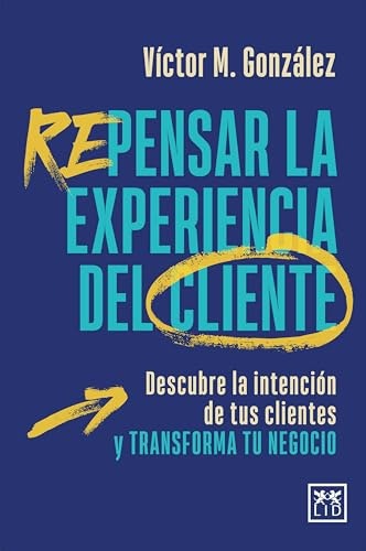 Repensar la experiencia del cliente: $14.99