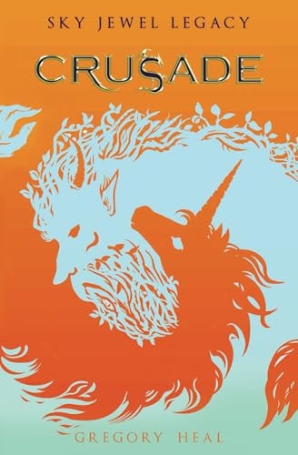 Crusade: The Sky Jewel Legacy: $14.29 Crusade: The Sky Jewel Legacy: $14.29