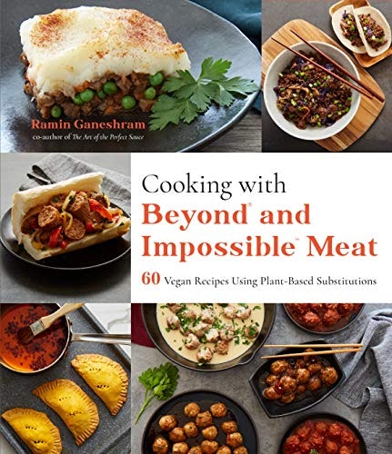 Cooking with Beyond and Impossible Meat 60 Vegan Recipes: $17.53 Cooking with Beyond and Impossible Meat 60 Vegan Recipes: $17.53