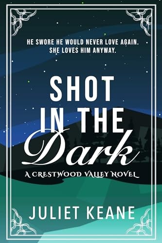 Shot in the Dark: Crestwood Valley Book 4: $0.99 Shot in the Dark: Crestwood Valley Book 4: $0.99
