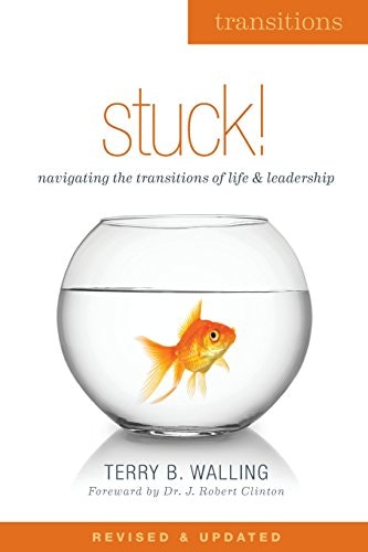 Stuck!: Navigating Life and Leadership Transitions: $16.04 Stuck!: Navigating Life and Leadership Transitions: $16.04