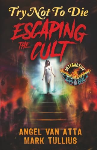 Try Not to Die: Escaping the Cult: $9.99