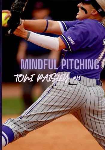 Mindful Pitching Mental Training Workbook 2.0: $36.09 Mindful Pitching Mental Training Workbook 2.0: $36.09
