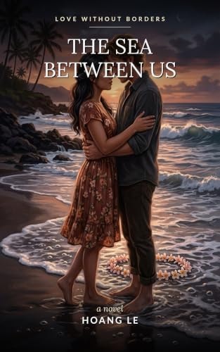 The Sea Between Us: Love Without Borders: $0.99