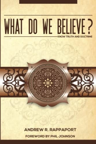 What Do We Believe? A Christian Systematic Theology: $12.40