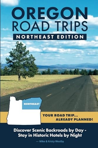 Oregon Road Trips Northeast Edition: $14.76 Oregon Road Trips Northeast Edition: $14.76