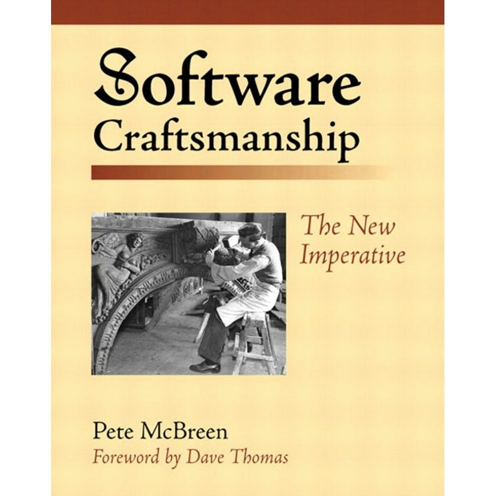 Software Craftsmanship: The New Imperative: $15.27 Software Craftsmanship: The New Imperative: $15.27