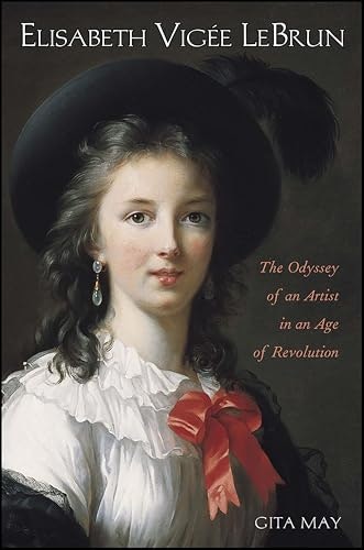 Elisabeth Vigée Le Brun: The Odyssey of an Artist in an Age of Revolution: $2.99 Elisabeth Vigée Le Brun: The Odyssey of an Artist in an Age of Revolution: $2.99