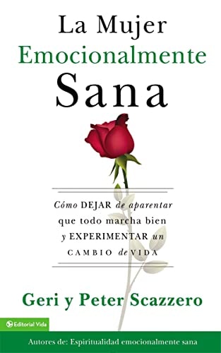 La mujer emocionalmente sana: $9.99 La mujer emocionalmente sana: $9.99