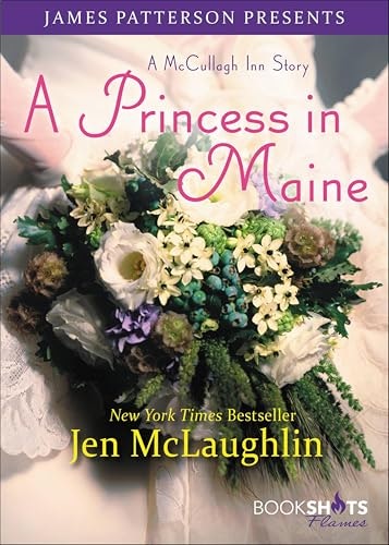 A Princess in Maine: A McCullagh Inn Story: $1.99 A Princess in Maine: A McCullagh Inn Story: $1.99