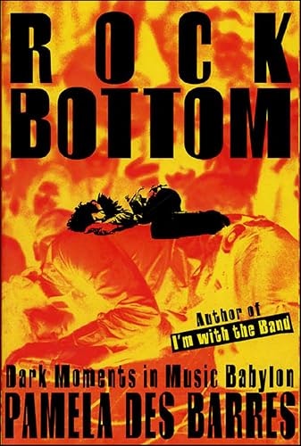 Rock Bottom: Dark Moments in Music Babylon: $2.99 Rock Bottom: Dark Moments in Music Babylon: $2.99