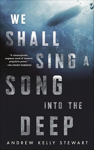 We Shall Sing a Song into the Deep: $1.99 We Shall Sing a Song into the Deep: $1.99