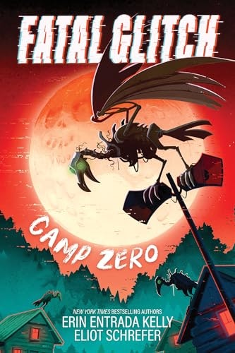 Fatal Glitch: Camp Zero: $13.49 Fatal Glitch: Camp Zero: $13.49