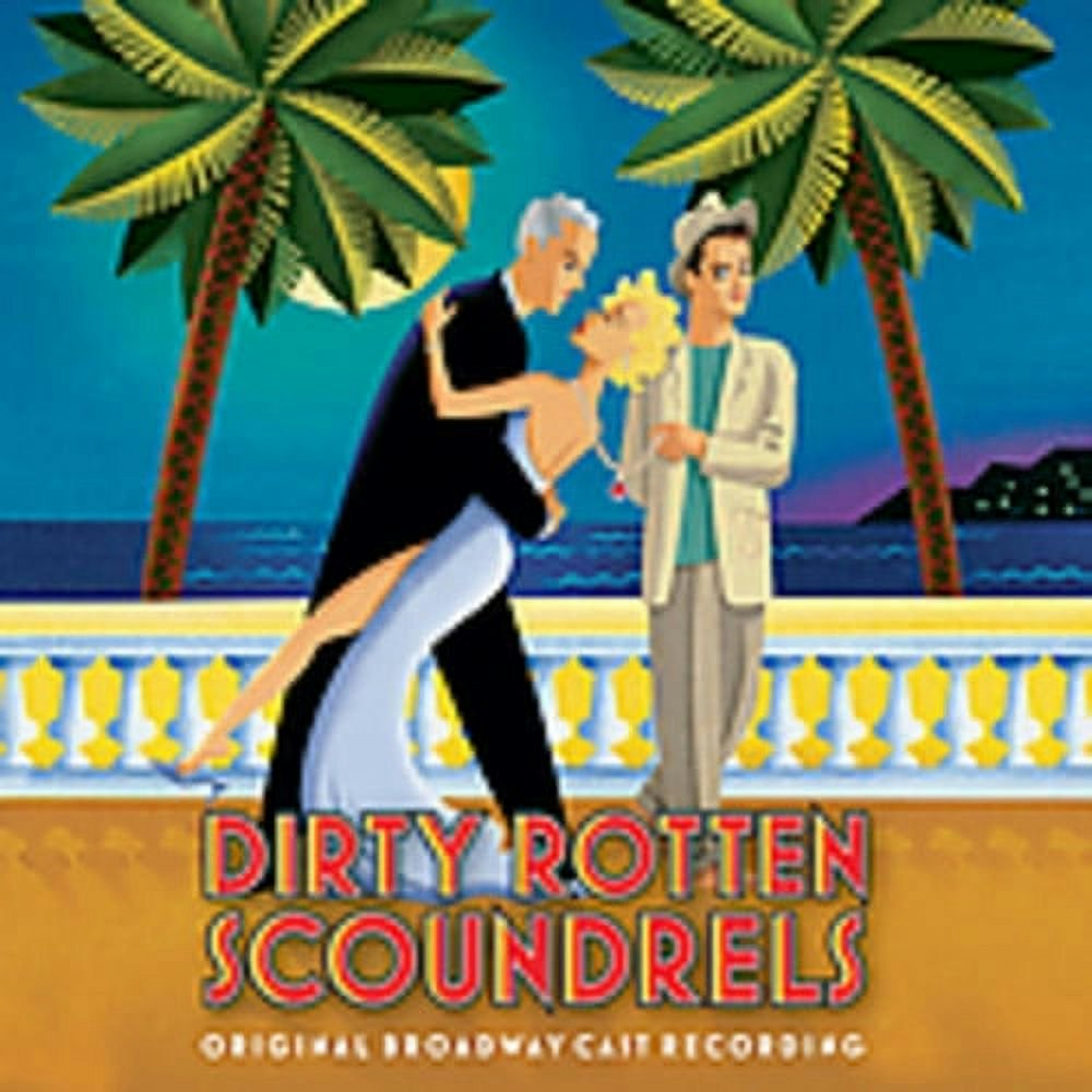 Dirty Rotten Scoundrels Original Cast Recording CD: $6.28