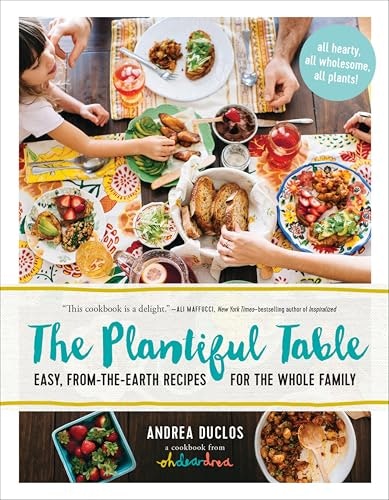 The Plantiful Table Cookbook: $2.99 The Plantiful Table Cookbook: $2.99