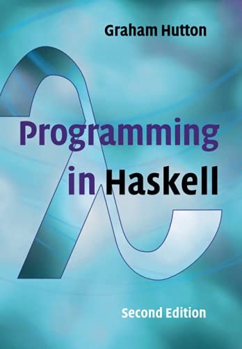 Programming in Haskell: $26.99 Programming in Haskell: $26.99