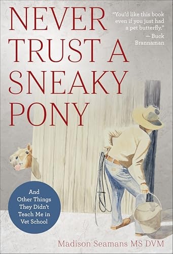 Never Trust a Sneaky Pony: $2.99 Never Trust a Sneaky Pony: $2.99