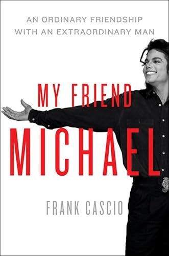 My Friend Michael: An Ordinary Friendship with an Extraordinary Man: $2.99 My Friend Michael: An Ordinary Friendship with an Extraordinary Man: $2.99