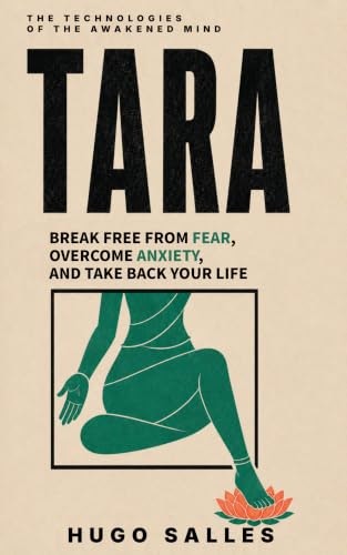 Tara: Break Free From Fear, Overcome Anxiety, and Take Back Your Life – A Buddhist Practice: $0.99 Tara: Break Free From Fear, Overcome Anxiety, and Take Back Your Life – A Buddhist Practice: $0.99