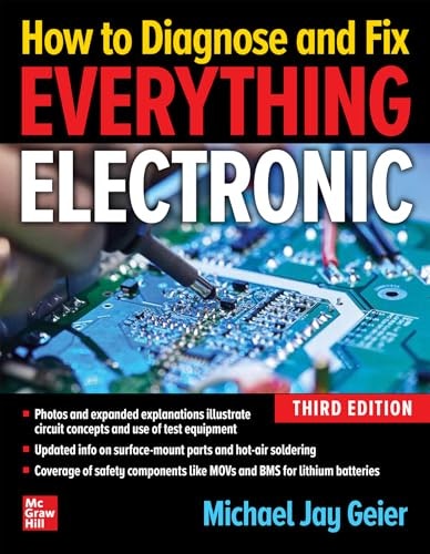 How to Diagnose and Fix Everything Electronic 3rd Edition: $19.99