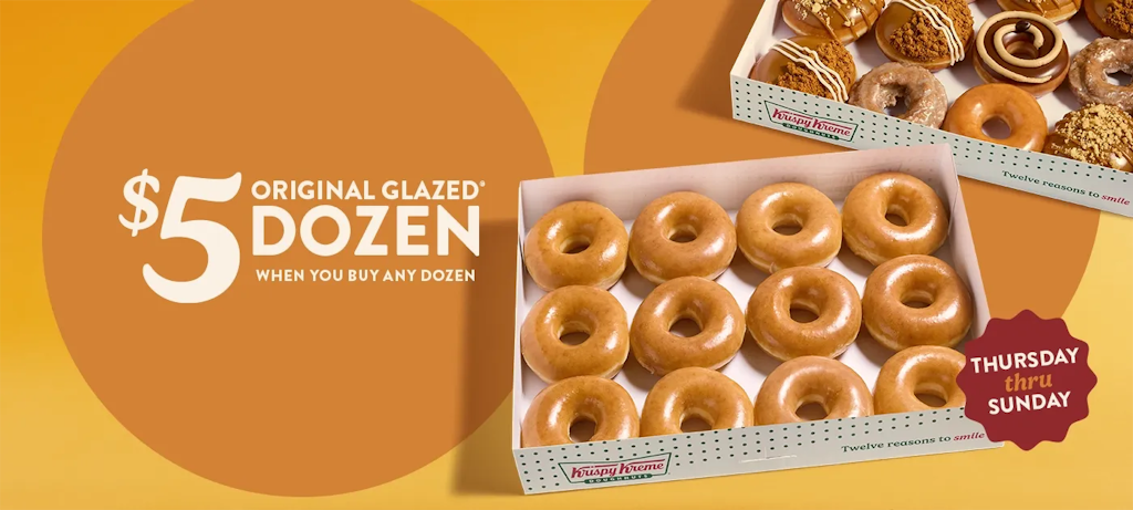 Krispy Kreme Original Glazed Dozen: $5 when you buy any other dozen Krispy Kreme Original Glazed Dozen: $5 when you buy any other dozen