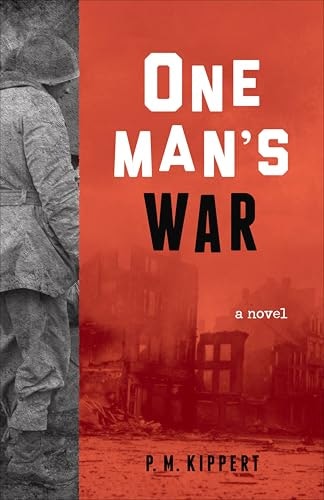One Man's War: A Novel: $0.50 One Man's War: A Novel: $0.50