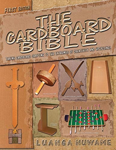 The Cardboard Bible: Cardboard Crafting and Upcycling Guide: $14.20 The Cardboard Bible: Cardboard Crafting and Upcycling Guide: $14.20