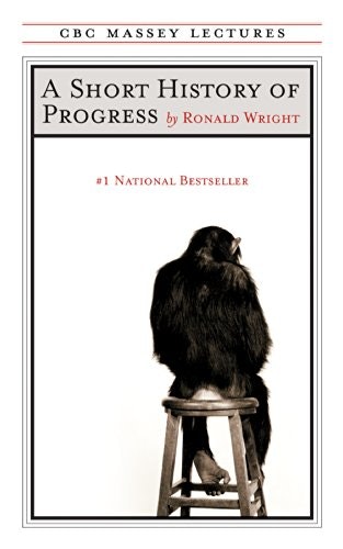 A Short History of Progress: $7.99 A Short History of Progress: $7.99
