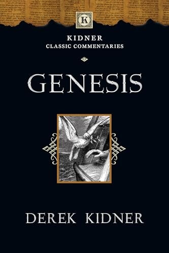 Genesis Kidner Classic Commentary: $13.79 Genesis Kidner Classic Commentary: $13.79