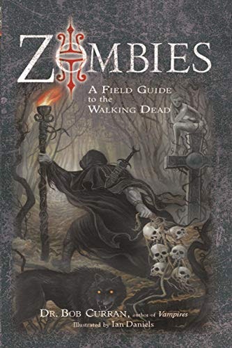 Zombies: A Field Guide to the Walking Dead: $7.11