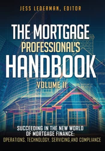 The Mortgage Professional's Handbook: $35.68 The Mortgage Professional's Handbook: $35.68