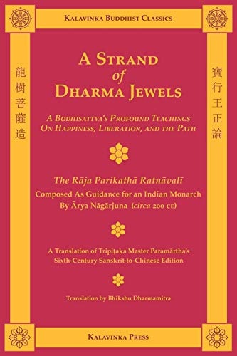 A Strand of Dharma Jewels: A Bodhisattva's Profound Teachings on Happiness, Liberation, and the Path: $9.99