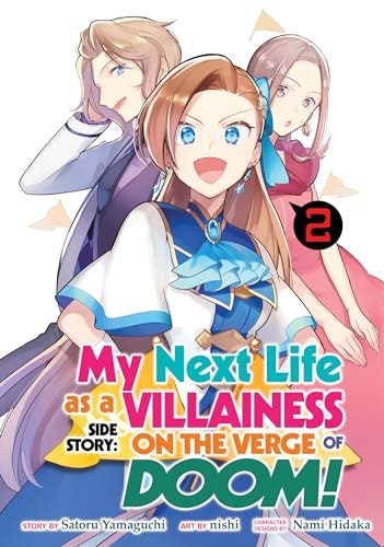My Next Life as a Villainess: On the Verge of Doom! Manga Volume 2: $8.50 My Next Life as a Villainess: On the Verge of Doom! Manga Volume 2: $8.50