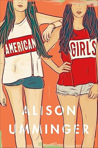 American Girls: A Novel: $0.50 American Girls: A Novel: $0.50