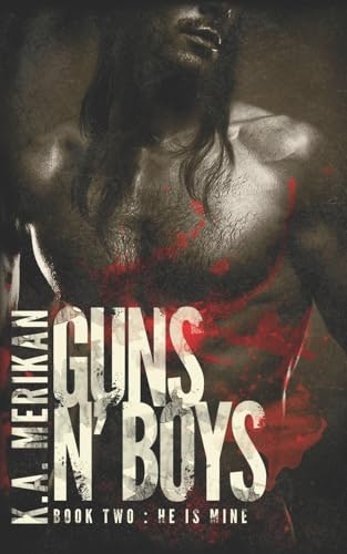 Guns n' Boys: He is Mine (Book 2): $13.65 Guns n' Boys: He is Mine (Book 2): $13.65