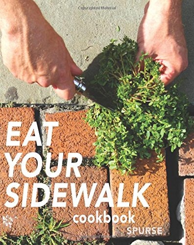 Eat Your Sidewalk Cookbook: $28.20 Eat Your Sidewalk Cookbook: $28.20