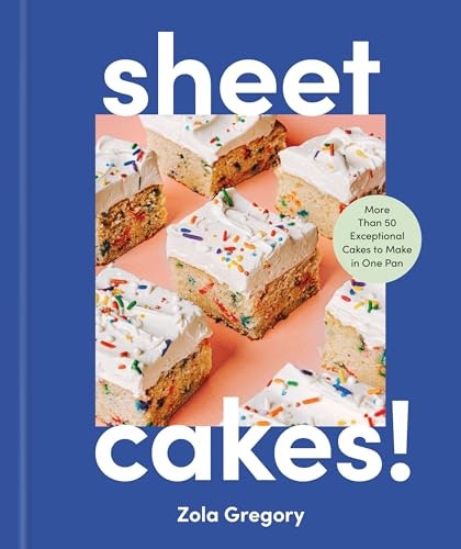 Sheet Cakes! Over 50 One-Pan Cake Recipes: $25.74 Sheet Cakes! Over 50 One-Pan Cake Recipes: $25.74