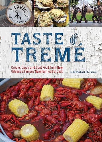 Taste of Tremé: Creole, Cajun, and Soul Food from New Orleans: $2.99 Taste of Tremé: Creole, Cajun, and Soul Food from New Orleans: $2.99