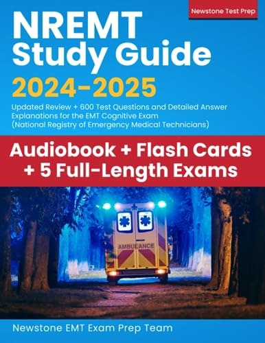 NREMT Study Guide 2024-2025: $14.74 NREMT Study Guide 2024-2025: $14.74