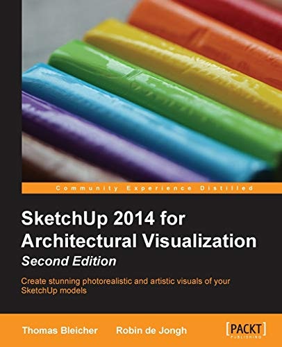 SketchUp 2014 for Architectural Visualization: $46.07 SketchUp 2014 for Architectural Visualization: $46.07