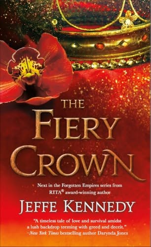 The Fiery Crown (Forgotten Empires Book 2): $2.99 The Fiery Crown (Forgotten Empires Book 2): $2.99